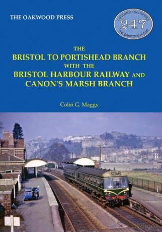 The Bristol to Portishead Branch - Colin G Maggs [KSIĄŻKA]