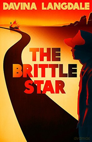 The Brittle Star: An epic story of the American West - Davina Langdale [KSIĄŻKA]