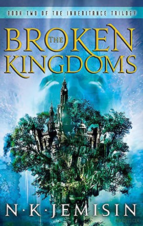 The Broken Kingdoms: Book 2 of the Inheritance Trilogy - N.K. Jemisin [KSIĄŻKA]