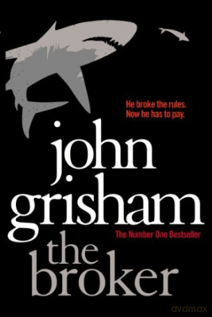 The Broker - John Grisham [KSIĄŻKA]