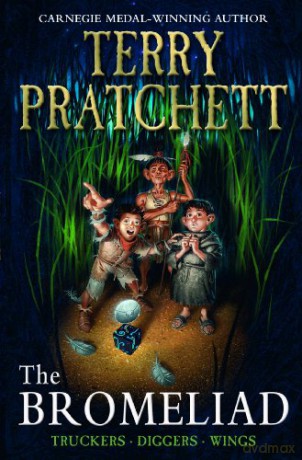 The Bromeliad Truckers Omnibus Edition: Truckers, Diggers, Wings - Terry Pratchett [KSIĄŻKA]