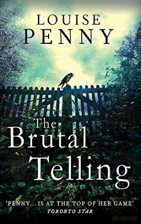 The Brutal Telling Chief Inspector Gamache Book 5 - Louise Penny [KSIĄŻKA]