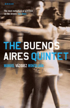 The Buenos Aires Quintet Five Star Fiction S. - Manuel Vázquez Montalbán [KSIĄŻKA]