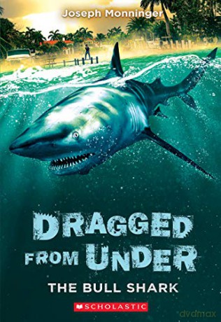 The Bull Shark Dragged from Under #1, 1 - Joseph Monninger [KSIĄŻKA]