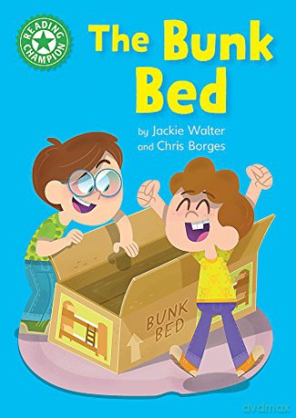 The Bunk Bed: Independent Reading Green 5 Reading Champion - Jackie Walter [KSIĄŻKA]