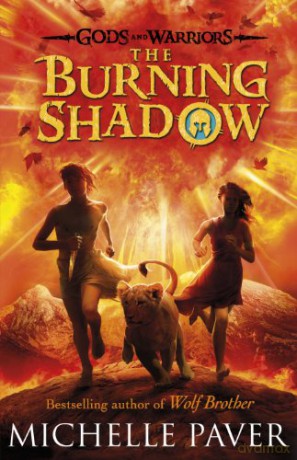 The Burning Shadow Gods and Warriors Book 2 - Michelle Paver [KSIĄŻKA]