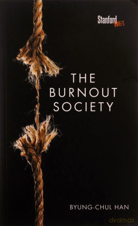 The Burnout Society - Byung-Chul Han [KSIĄŻKA]