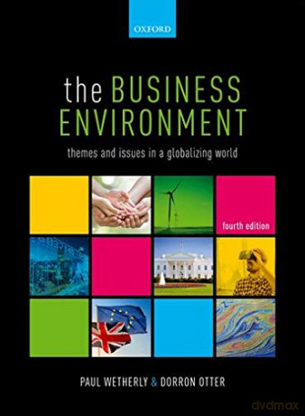 The Business Environment: Themes and Issues in a Globalizing World - Paul Wetherly [KSIĄŻKA]