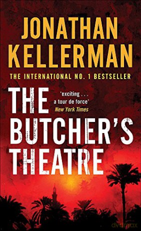 The Butcher's Theatre: An engrossing psychological crime thriller - Jonathan Kellerman [KSIĄŻKA]