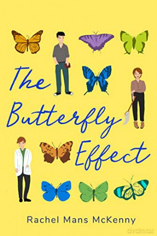 The Butterfly Effect: A Novel - Rachel Mans McKenny [KSIĄŻKA]