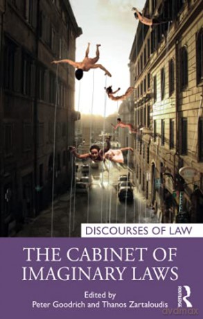 The Cabinet of Imaginary Laws Discourses of Law - Peter Goodrich [KSIĄŻKA]