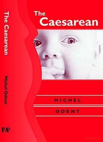 The Caesarean - Michel Odent [KSIĄŻKA]