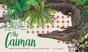The Caiman - María Eugenia Manrique [KSIĄŻKA]