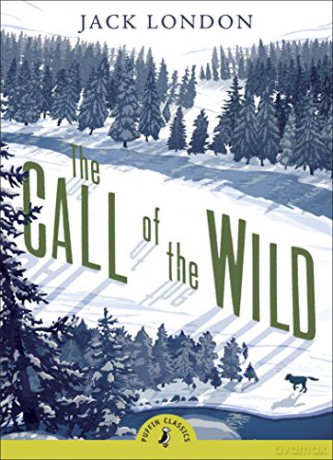 The Call of the Wild: Jack London A Puffin Book - Jack London [KSIĄŻKA]