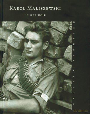 Po Debiucie - Karol Maliszewski [KSIĄŻKA]