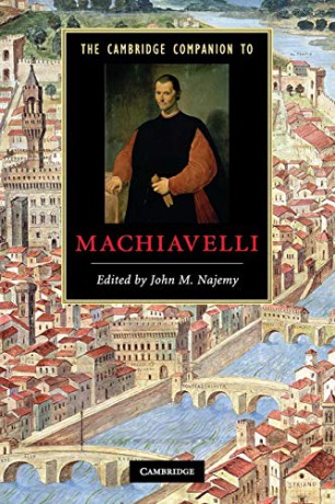 The Cambridge Companion to Machiavelli Cambridge Companions to Literature - John M. Najemy [KSIĄŻKA]