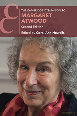 The Cambridge Companion to Margaret Atwood Cambridge Companions to Literature - Coral Ann Howells [KSIĄŻKA]