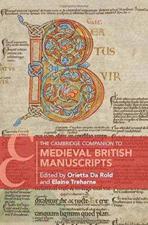 The Cambridge Companion to Medieval British Manuscripts Cambridge Companions to Literature - Orietta Da Rold [KSIĄŻKA]