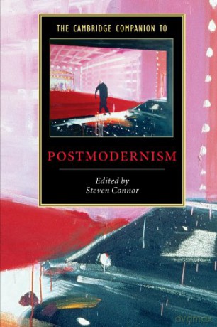 The Cambridge Companion to Postmodernism Cambridge Companions to Literature - Steven Connor [KSIĄŻKA]