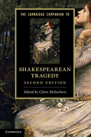 The Cambridge Companion to Shakespearean Tragedy Cambridge Companions to Literature - Claire McEachern [KSIĄŻKA]