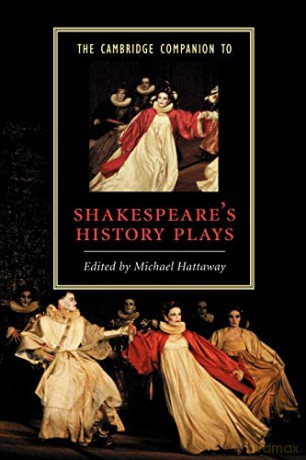 The Cambridge Companion to Shakespeare's History Plays Cambridge Companions to Literature - Michael Hattaway [KSIĄŻKA]
