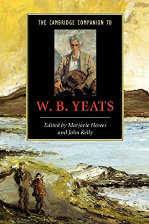 The Cambridge Companion to W. B. Yeats Cambridge Companions to Literature - Marjorie Howes [KSIĄŻKA]