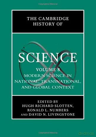 The Cambridge History of Science: Volume 8, Modern Science in National, Transnational, and Global Context - Hugh Richard Slotten [KSIĄŻKA]