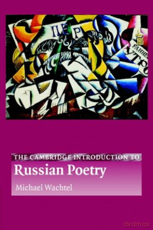The Cambridge Introduction to Russian Poetry Cambridge Introductions to Literature - Michael Wachtel [KSIĄŻKA]