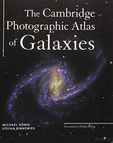 The Cambridge Photographic Atlas of Galaxies - Michael König [KSIĄŻKA]