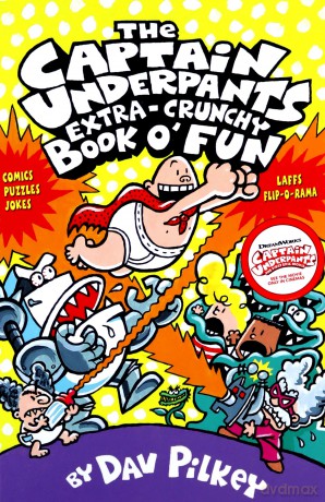 The Captain Underpants' Extra-Crunchy Book O'Fun! - Dav Pilkey [KSIĄŻKA]