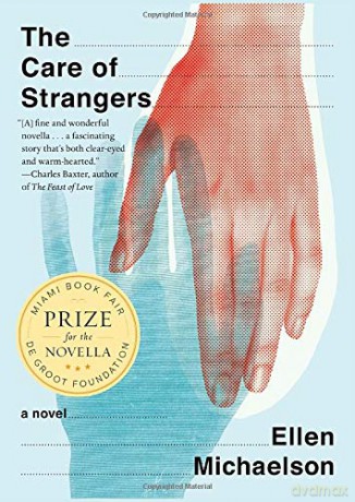 The Care of Strangers - Ellen Michaelson [KSIĄŻKA]