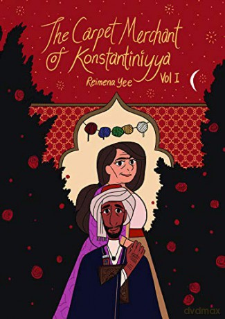 The Carpet Merchant of Konstantiniyya, Vol I - Reimena Yee [KSIĄŻKA]