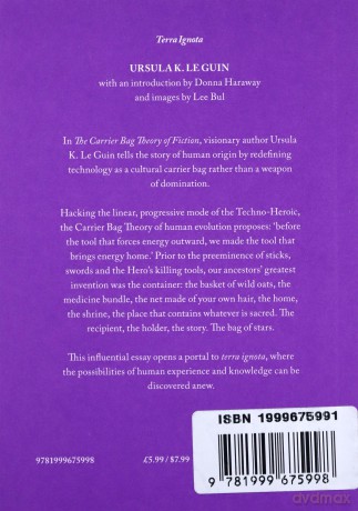 The Carrier Bag Theory of Fiction Terra Ignota: 1 - Ursula Le Guin [KSIĄŻKA]