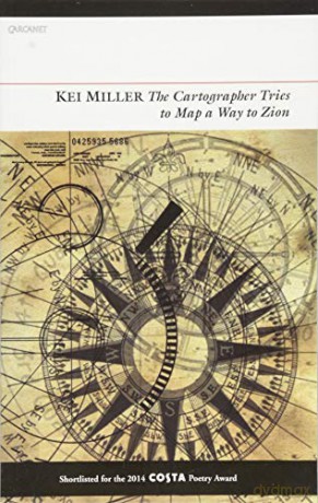 The Cartographer Tries to Map a Way to Zion - Kei Miller [KSIĄŻKA]