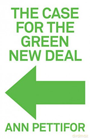 The Case for the Green New Deal - Ann Pettifor [KSIĄŻKA]