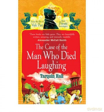 The Case of the Man Who Died Laughing - Tarquin Hall [KSIĄŻKA]