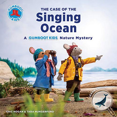 The Case of the Singing Ocean: A Gumboot Kids Nature Mystery The Gumboot Kids - Tara Hungerford [KSIĄŻKA]