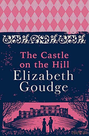 The Castle on the Hill - Elizabeth Goudge [KSIĄŻKA]