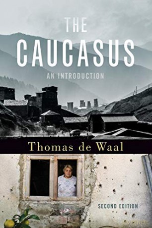 The Caucasus: An Introduction - Thomas de Waal [KSIĄŻKA]