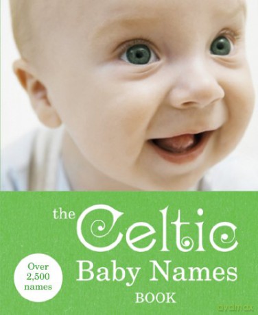 The Celtic Baby Names Book Reference - Vermilion [KSIĄŻKA]