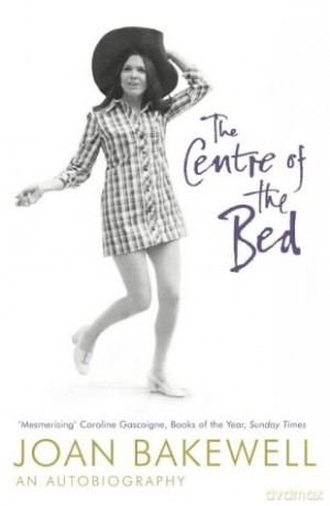 The Centre of the Bed: An Autobiography - Joan Bakewell [KSIĄŻKA]