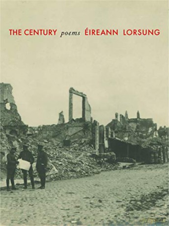 The Century: Poems - Éireann Lorsung [KSIĄŻKA]