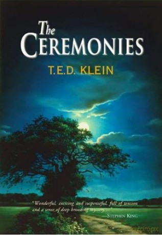 The Ceremonies - T.E.D. Klein [KSIĄŻKA]