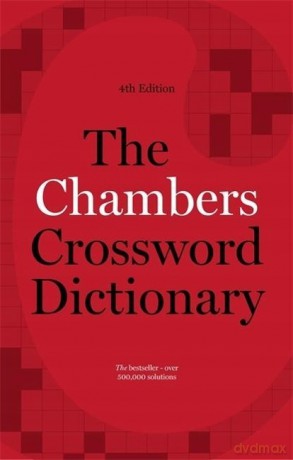 The Chambers Crossword Dictionary, 4th Edition - Chambers [KSIĄŻKA]