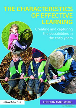 The Characteristics of Effective Learning - Annie Woods [KSIĄŻKA]
