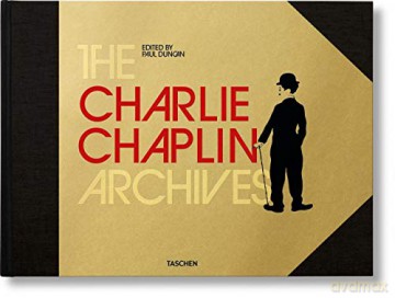 The Charlie Chaplin Archives - Paul Duncan [KSIĄŻKA]