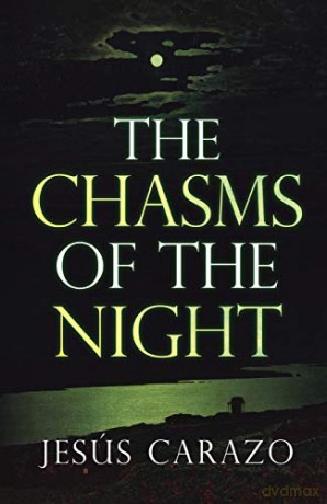The Chasms of the Night - Jesús Carazo [KSIĄŻKA]