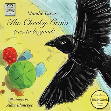 The Cheeky Crow tries to be good! 3 - Mandie Davis [KSIĄŻKA]