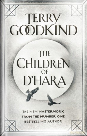 The Children of D'Hara - Terry Goodkind [KSIĄŻKA]