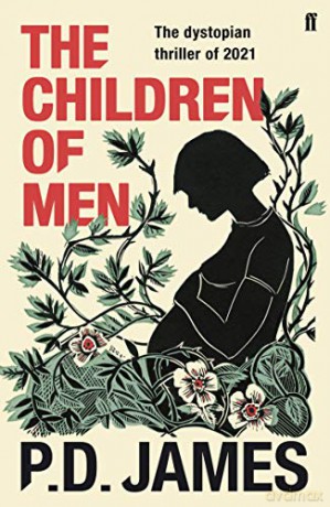 The Children of Men: P.D. James - P. D. James [KSIĄŻKA]